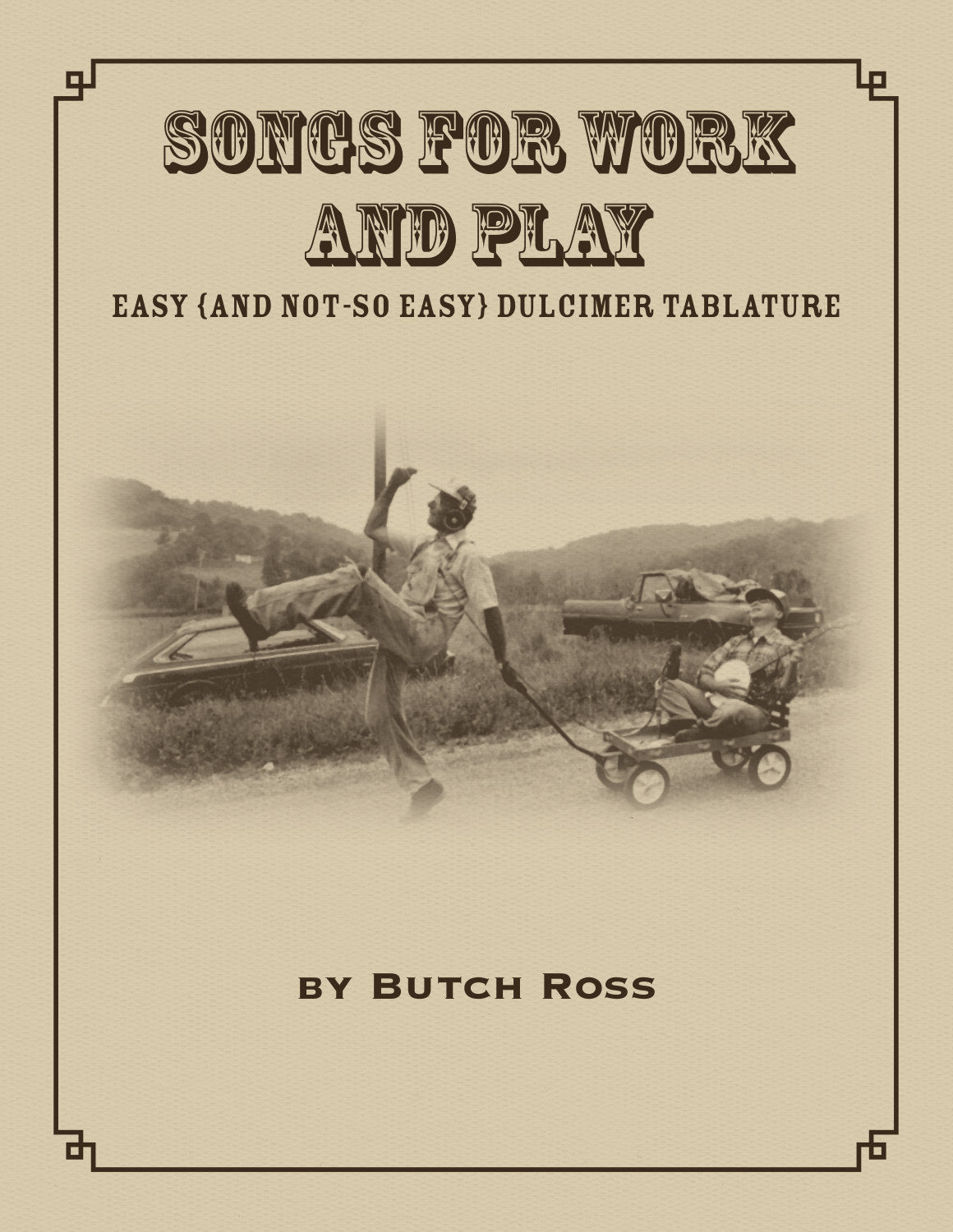 Butch Ross - Songs For Work And Play-Fingers Of Steel-PDF-Digital-Download
