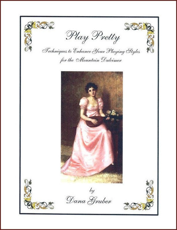 Dana Gruber - Play Pretty-Fingers Of Steel-PDF-Digital-Download