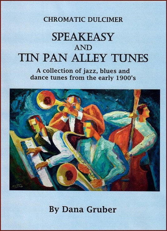 Cover of Speakeasy And Tin Pan Alley Tunes for chromatic dulcimer by Dana Gruber