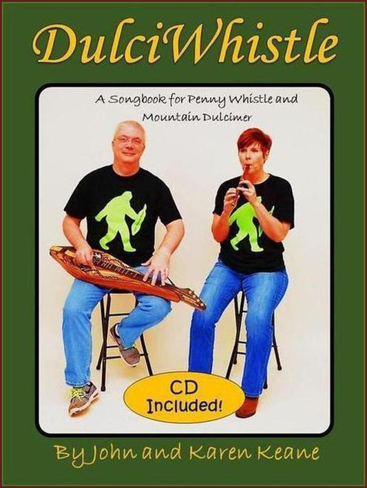 Cover of DulciWhistle, mountain dulcimer and pennywhistle duets by John and Karen Keane