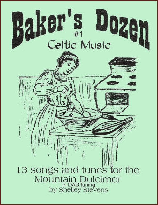 Cover of Baker's Dozen #1: Celtic Music, dulcimer tab by Shelley Stevens