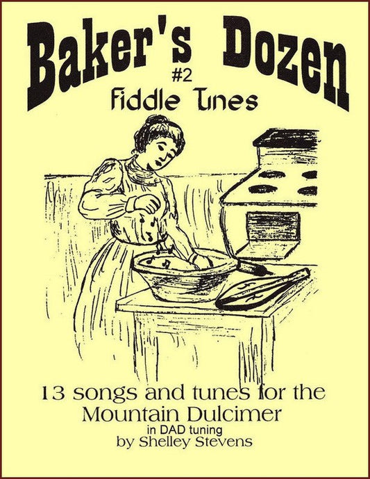 Cover of Baker's Dozen #2: Fiddle Tunes, dulcimer tab by Shelley Stevens