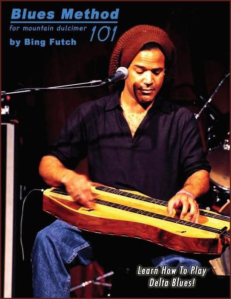 Bing Futch- Blues Method For Dulcimer 101-J.O.B. Entertainment-PDF-Digital-Download