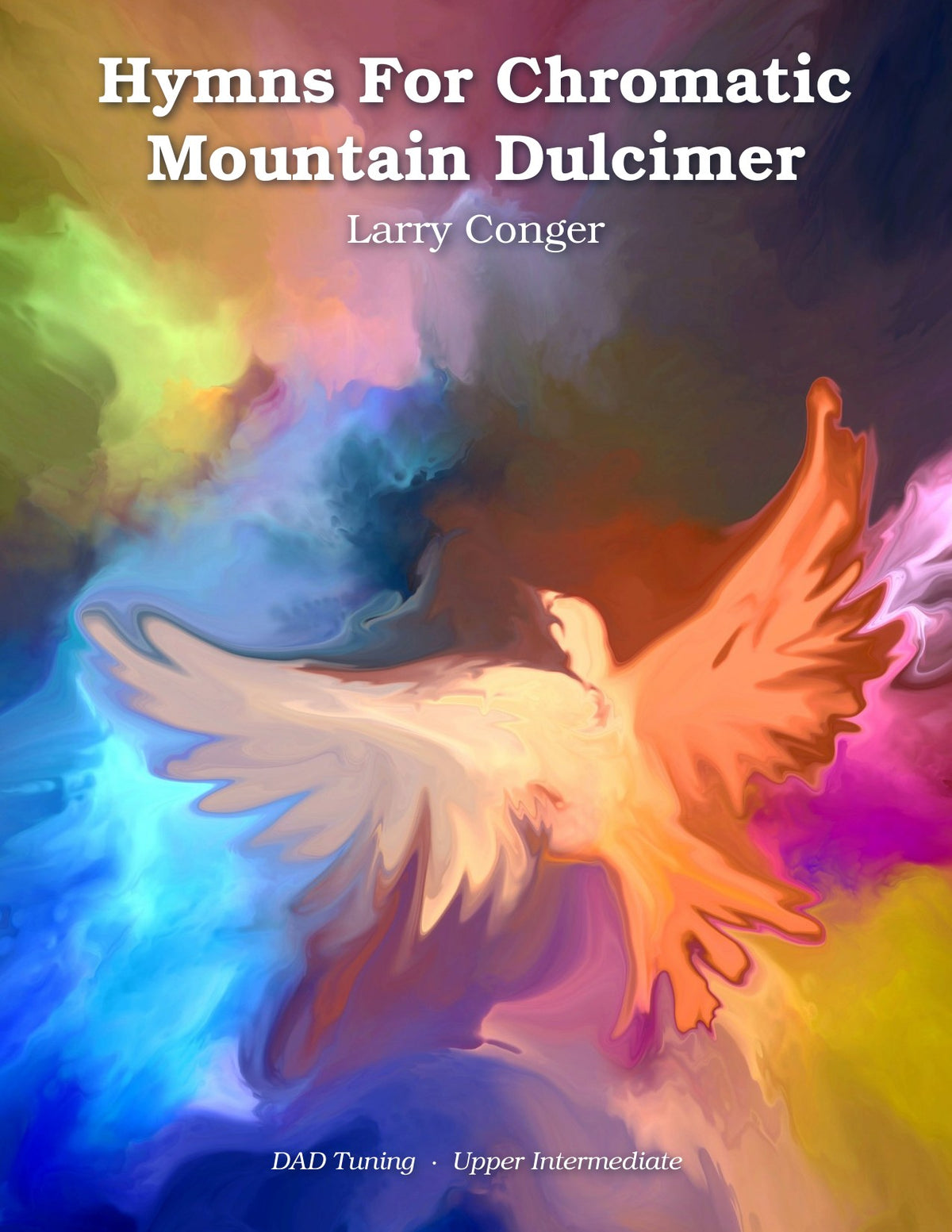 Front cover of Hymns For Chromatic Mountain Dulcimer by Larry Conger, mountain dulcimer songbook