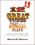 Butch Ross - 13 Great Tunes That Almost Nobody Plays-Butch Ross-PDF-Digital-Download