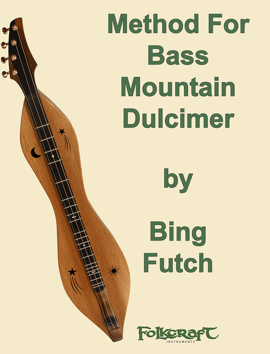 Front cover of Method For Bass Mountain Dulcimer by Bing Futch, bass dulcimer method book