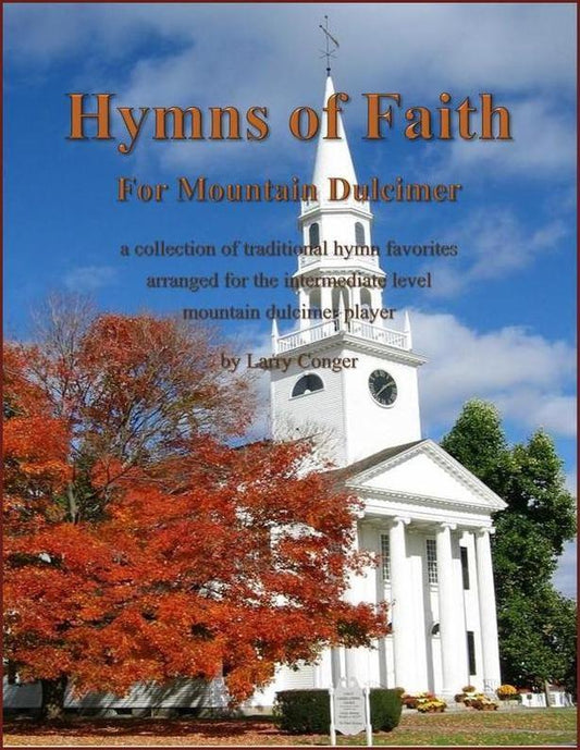 Cover of Hymns Of Faith Tab Book for mountain dulcimer by Larry Conger
