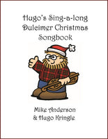 Mike Anderson - Hugo's Sing-A-Long Dulcimer Christmas Songbook-Fingers Of Steel-PDF-Digital-Download