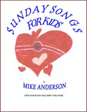 Mike Anderson - Sunday Songs For Kids-Fingers Of Steel-PDF-Digital-Download