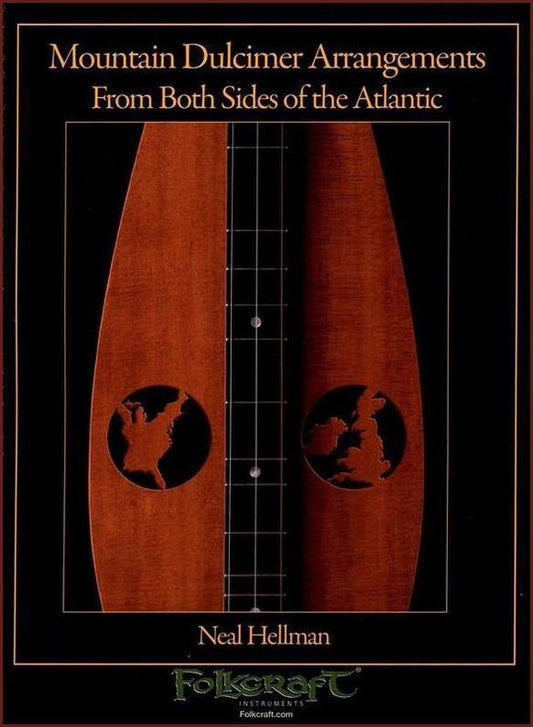 Cover of Mountain Dulcimer Arrangements From Both Sides Of The Atlantic by Neal Hellman