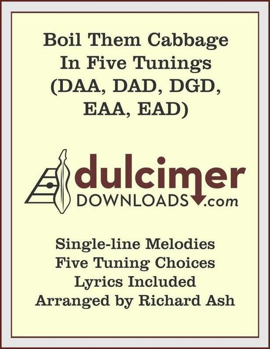 Boil Them Cabbage mountain dulcimer tab in five tunings by Richard Ash