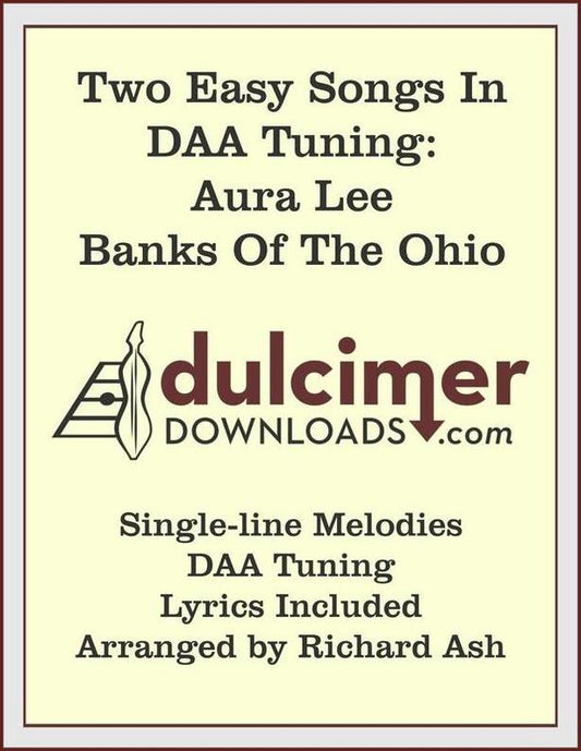 Aura Lee and Banks Of The Ohio, easy DAA mountain dulcimer tab by Richard Ash