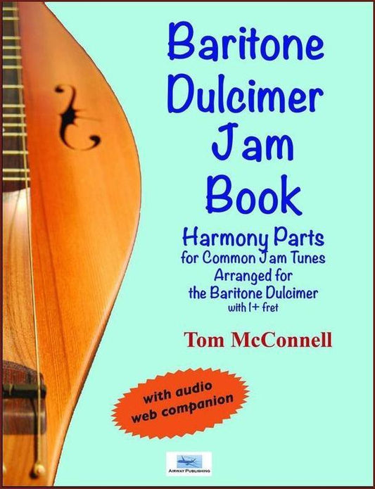 Cover of Baritone Dulcimer Jam Book by Tom McConnell