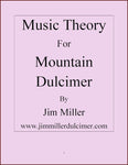 Jim Miller - Music Theory For Mountain Dulcimer-Jim Miller-PDF-Digital-Download
