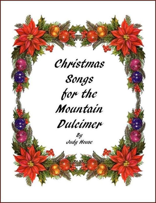 Cover of Christmas Songs For The Mountain Dulcimer by Judy House