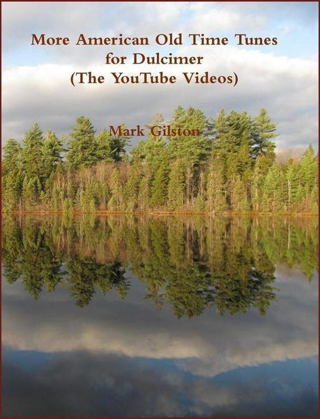 Mark Gilston - More American Old Time Tunes For Dulcimer-Mark Gilston-PDF-Digital-Download
