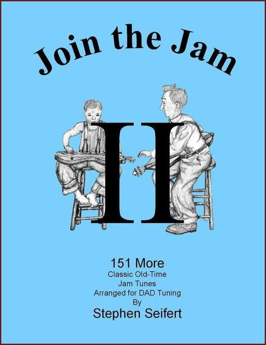 Cover of Join The Jam II, mountain dulcimer tab by Stephen Seifert