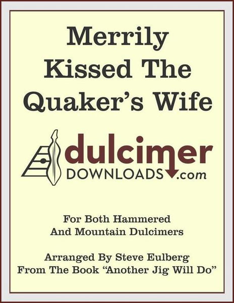 Steve Eulberg - Merrily Kissed The Quaker's Wife, From "Another Jig Will Do"-Steve Eulberg-PDF-Digital-Download