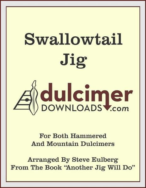 Steve Eulberg - Swallowtail Jig, From "Another Jig Will Do"-Steve Eulberg-PDF-Digital-Download